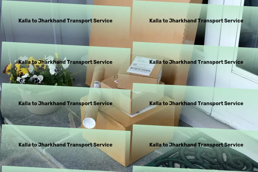 Kalla to Jharkhand Packers And Movers Quick parcel logistics